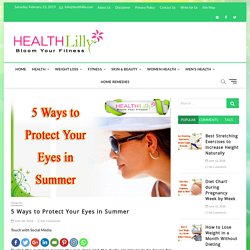 5 Ways to Protect Your Eyes in Summer