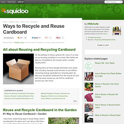 Ways to Recycle and Reuse Cardboard