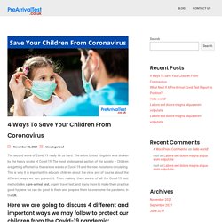 4 Ways To Save Your Children From Coronavirus