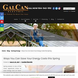 Ways You Can Save Your Energy Costs this Spring