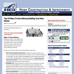 Top 10 Ways To Save Money When Building A New House