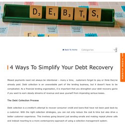 4 Ways To Simplify Your Debt Recovery