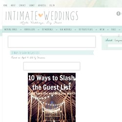 10 Ways to Slash the Wedding Guest List