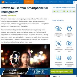 8 Ways to Use Your Smartphone for Photography