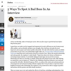 5 Ways to Spot a Bad Boss In An Interview