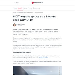6 DIY Ways to Spruce up Your Kitchen Amid COVID-19