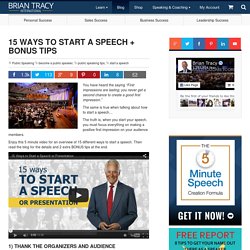 15 Ways to Start a Speech + Bonus Tips