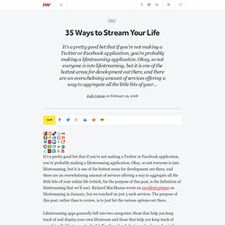 35 Ways to Stream Your Life - ReadWriteWeb