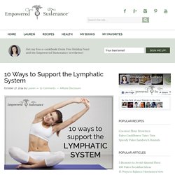 10 Ways to Support the Lymphatic System