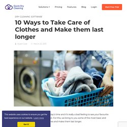 10 Ways to Take Care of Clothes and Make them last longer