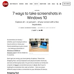 7 ways to take screenshots in Windows 10