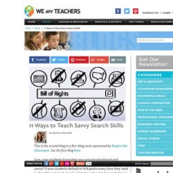 11 Ways to Teach Savvy Search Skills