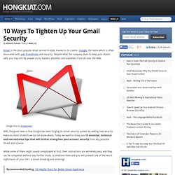 10 Ways To Tighten Up Your Gmail Security