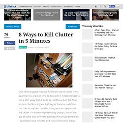 8 Ways to Kill Clutter in 5 Minutes