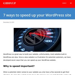 7 ways to speed up your WordPress site
