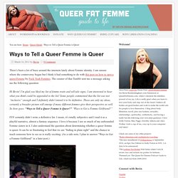 Ways to Tell a Queer Femme is Queer