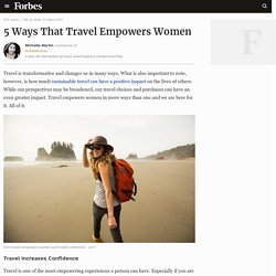 5 Ways That Travel Empowers Women