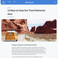 13 Ways to Keep Our Travel Memories Alive