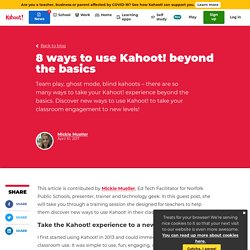 8 ways to use Kahoot! beyond the basics