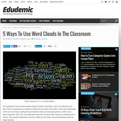 5 Ways To Use Word Cloud Generators In The Classroom