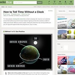 3 Ways to Tell Time Without a Clock