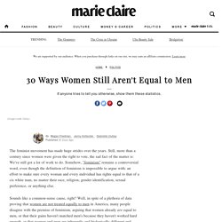 18 Ways Women Still Aren't Equal to Men