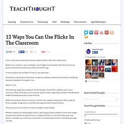 13 Ways You Can Use Flickr In The Classroom