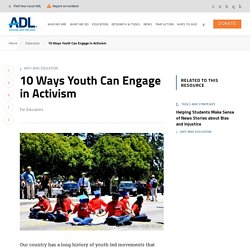 10 Ways Youth Can Engage in Activism