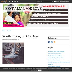 Wazifa to bring back lost love