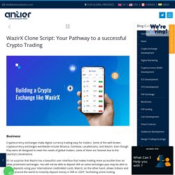 WazirX Clone Script: Launch your Exchange like WazirX