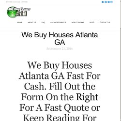 We Buy Houses Atlanta GA - We Buy Houses 411