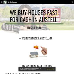 We Buy Houses - We Buy Houses Austell GA