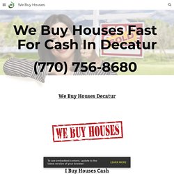 We Buy Houses - We Buy Houses Decatur GA
