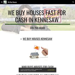 We Buy Houses - We Buy Houses Kennesaw GA