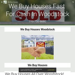 We Buy Houses - We Buy Houses Woodstock