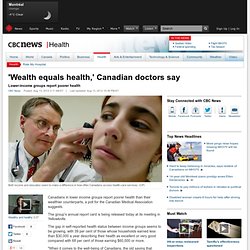 'Wealth equals health' rings true, CMA says - Canada