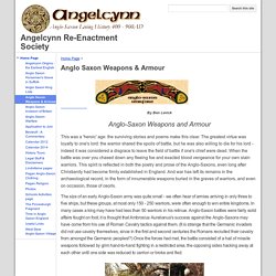 Anglo Saxon Weapons & Armour - Angelcynn Re-Enactment Society