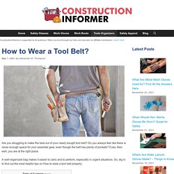 How to Wear a Tool Belt? - Constructioninformer