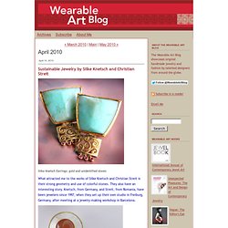 Wearable Art Blog: April 2010