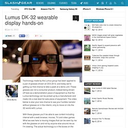 Lumus DK-32 wearable display hands-on