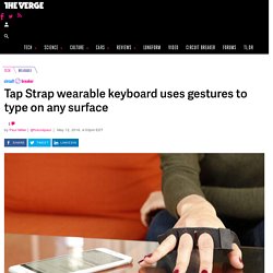 Tap Strap Wearable Keyboard uses Gestures to Type on any Surface