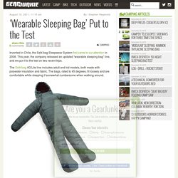 ‘Wearable Sleeping Bag’ Put to the Test