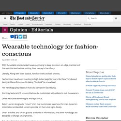 Wearable technology for fashion-conscious
