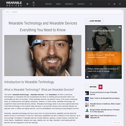 Wearable Technology and Wearable Devices: Everything You Need to Know