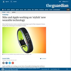 Nike and Apple working on ‘stylish’ new wearable technology