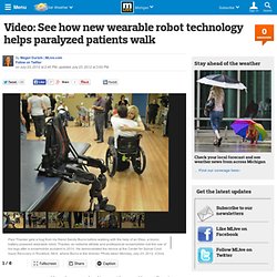 Video: See how new wearable robot technology helps paralyzed patients walk