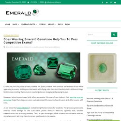 Does Wearing Emerald Helps You to Pass Board Exams?