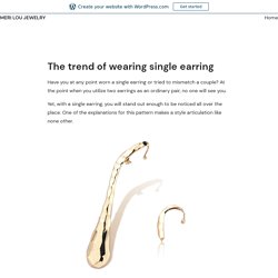The trend of wearing single earring – Meri Lou Jewelry