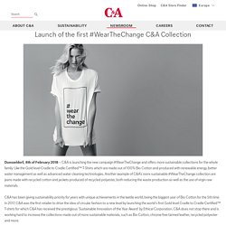 Launch of the first #WearTheChange C&A Collection