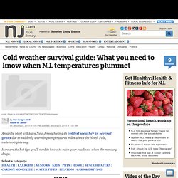 Cold weather survival guide: What you need to know when N.J. temperatures plummet